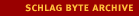 Schlag Byte Archive