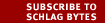 Subscribe to Schlag Bytes